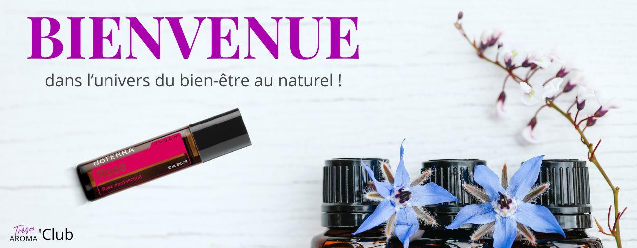 Bienvenue univers tresoraroma doterra